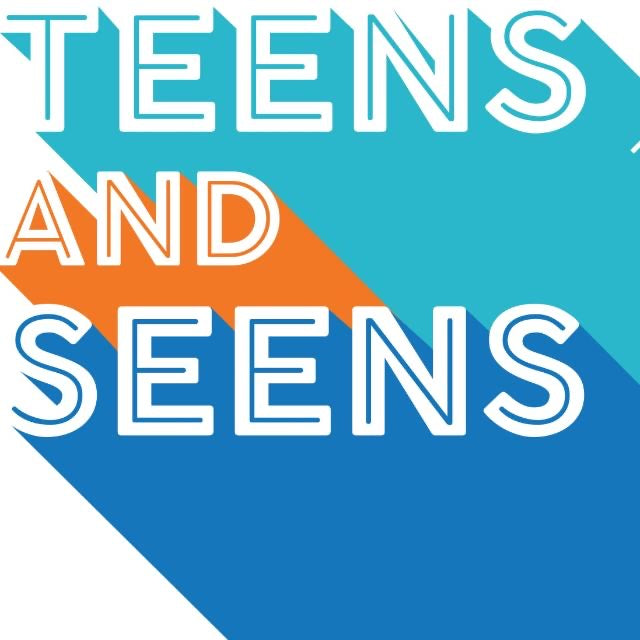 Teens&Seens